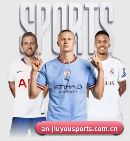 九游体育官网的方向 | JiuyouSports